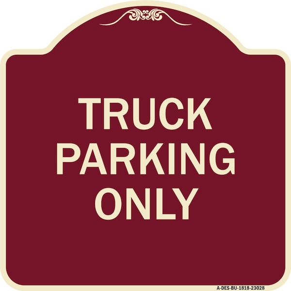 Reserved Parking Truck Parking Heavy-Gauge Aluminum Architectural Sign, 18" x 18", BU-1818-23028